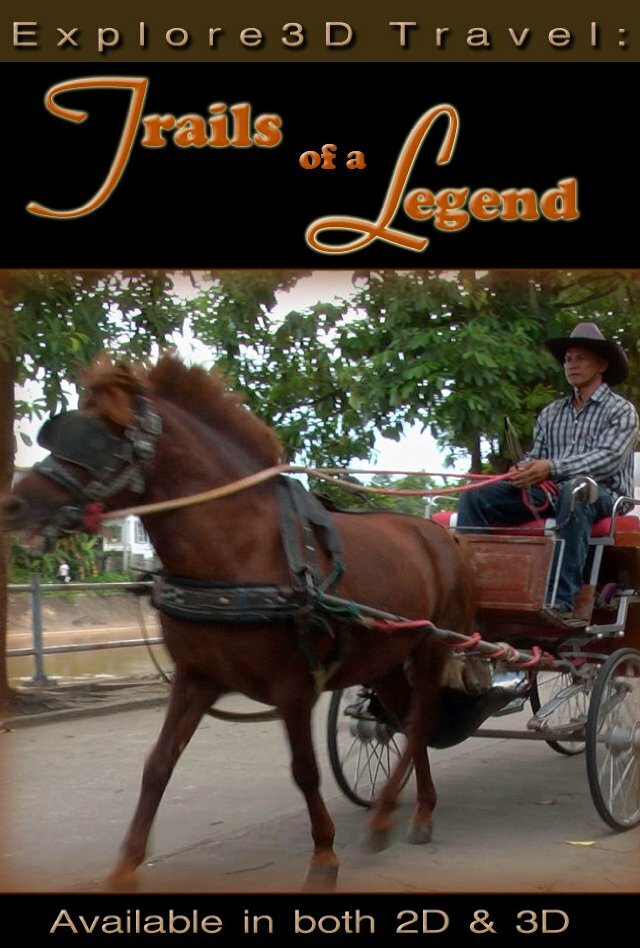 Explore3D Travel: Trails of a Legend (2012)